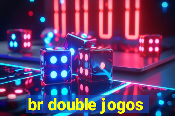 br double jogos