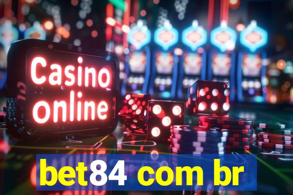 bet84 com br
