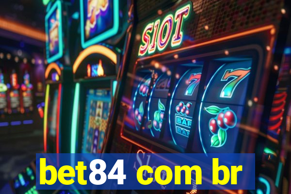 bet84 com br