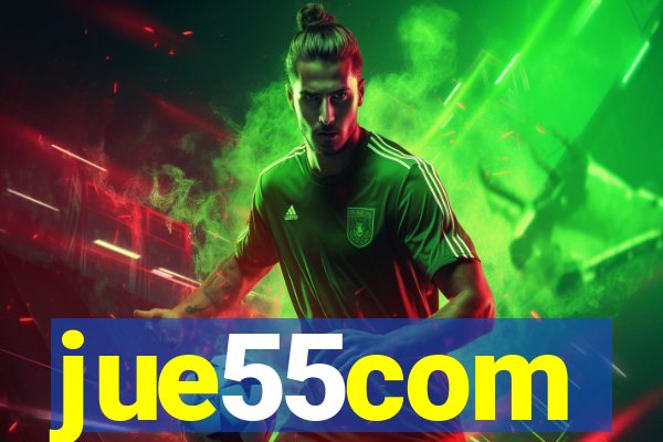 jue55com