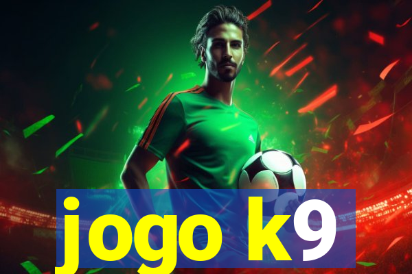 jogo k9