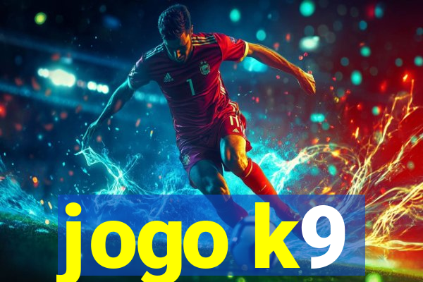 jogo k9
