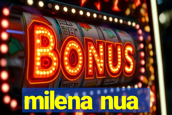 milena nua
