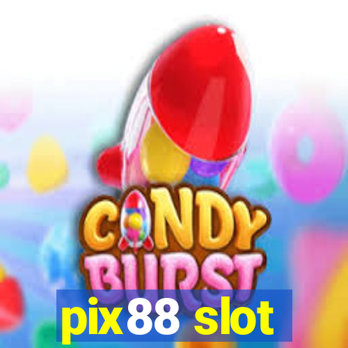 pix88 slot