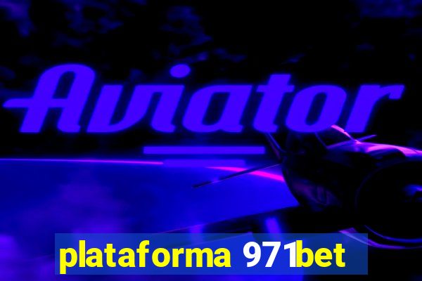 plataforma 971bet