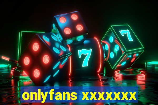 onlyfans xxxxxxx