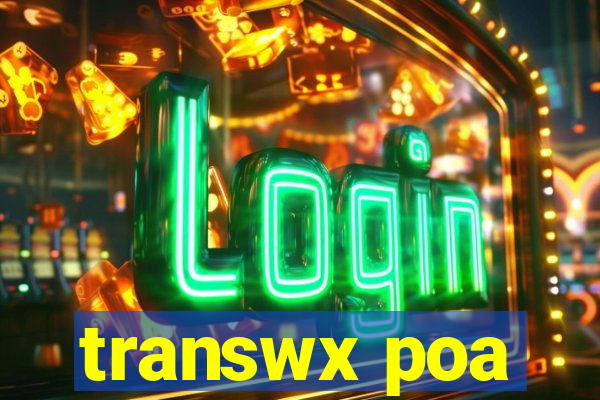 transwx poa