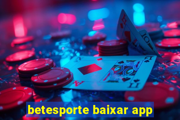 betesporte baixar app