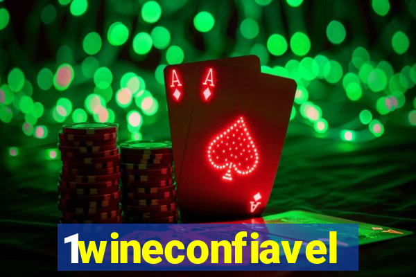 1wineconfiavel