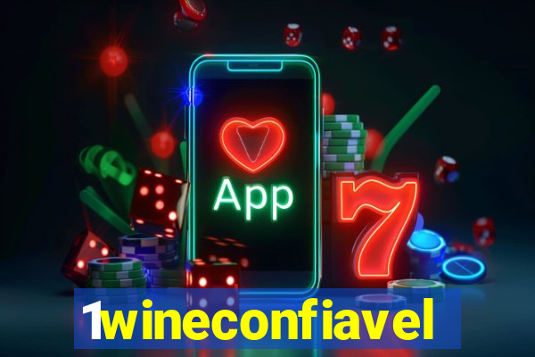 1wineconfiavel