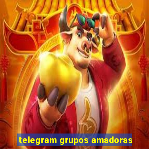 telegram grupos amadoras