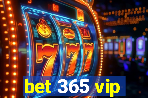 bet 365 vip