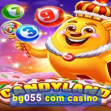 bg055 com casino