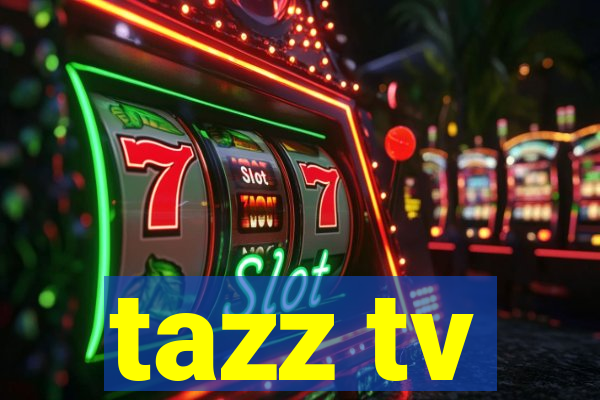 tazz tv