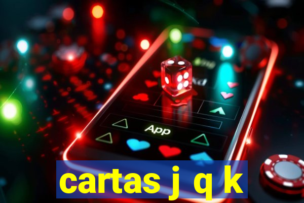 cartas j q k