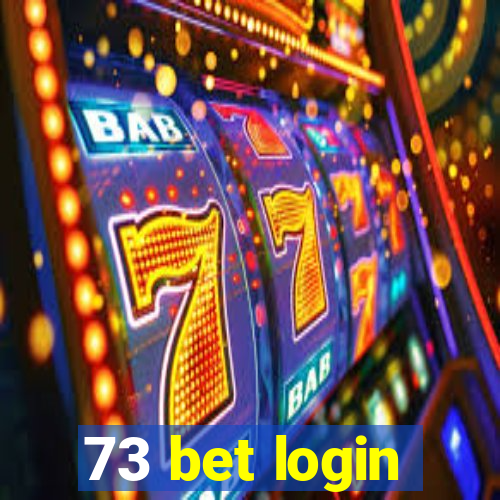 73 bet login