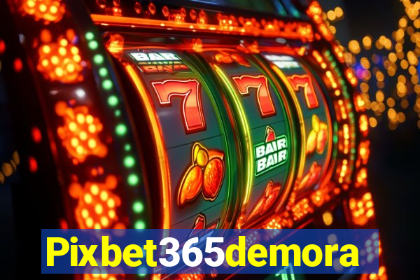 Pixbet365demora