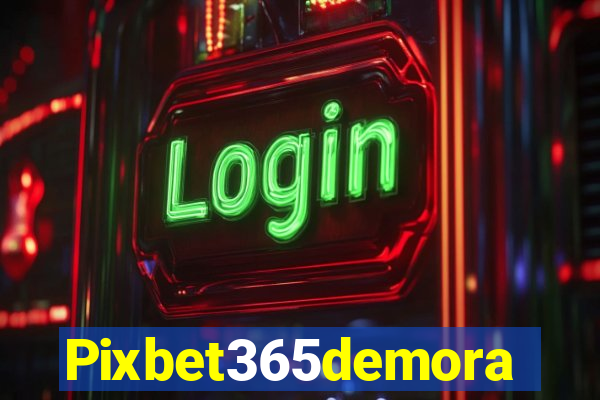 Pixbet365demora