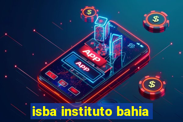 isba instituto bahia