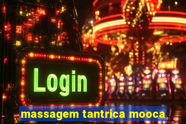 massagem tantrica mooca