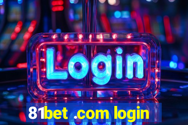 81bet .com login