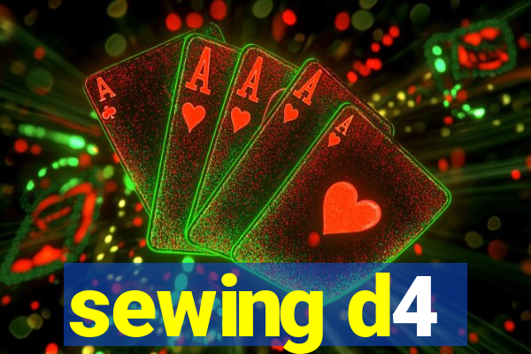 sewing d4