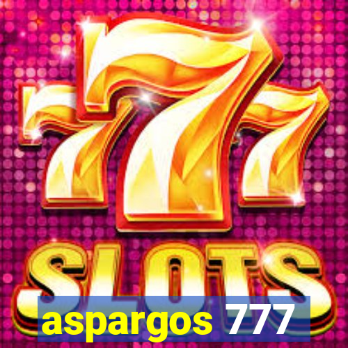 aspargos 777