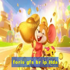 foris gfs br ip ltda
