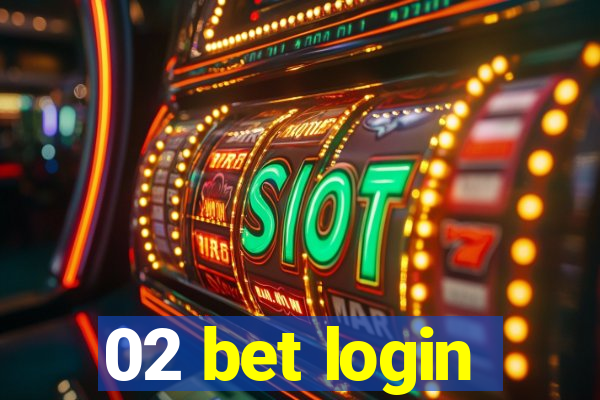 02 bet login