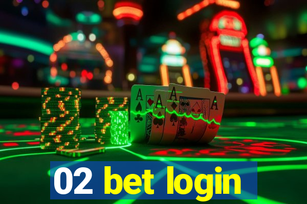 02 bet login