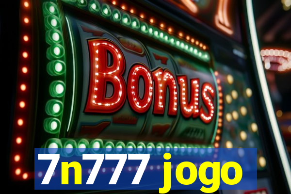 7n777 jogo