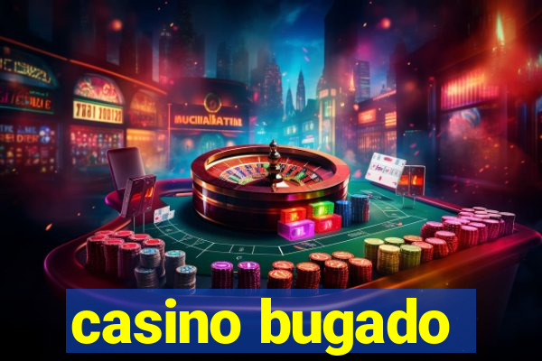 casino bugado