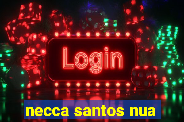 necca santos nua