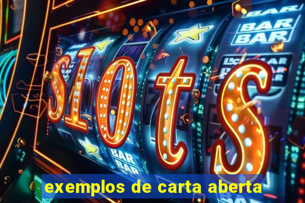 exemplos de carta aberta