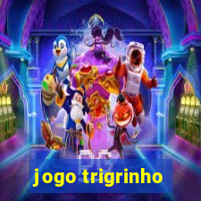 jogo trigrinho