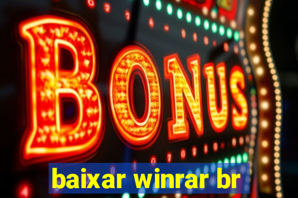 baixar winrar br