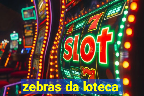 zebras da loteca