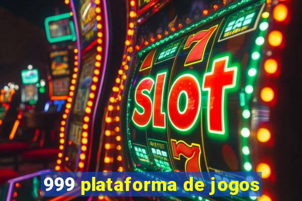 999 plataforma de jogos