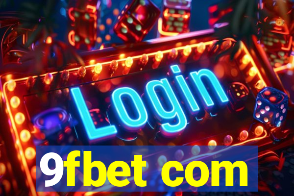 9fbet com