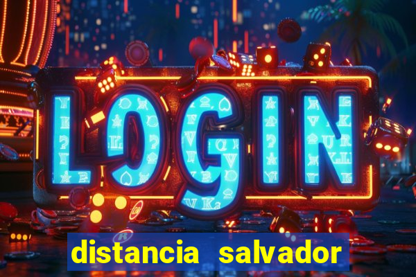 distancia salvador senhor do bonfim