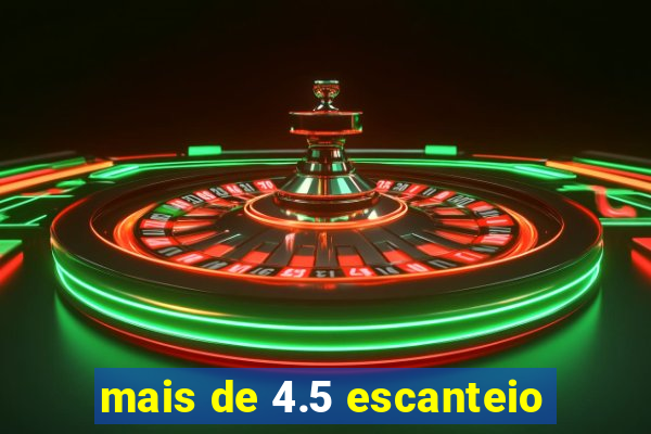 mais de 4.5 escanteio