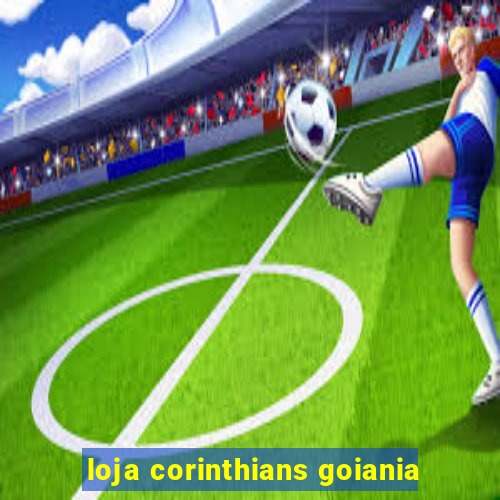 loja corinthians goiania