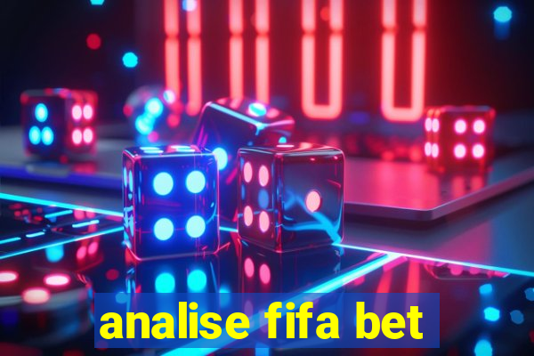 analise fifa bet