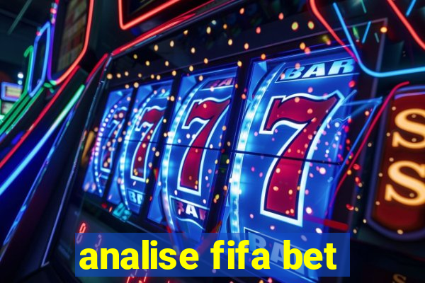 analise fifa bet