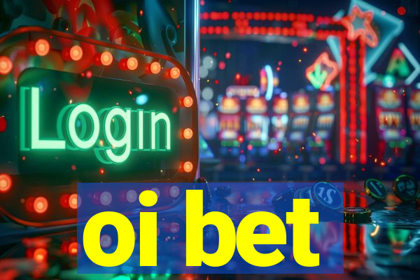 oi bet