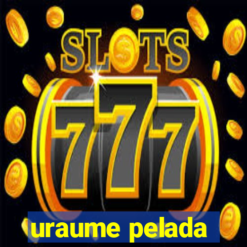 uraume pelada