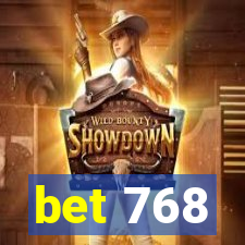 bet 768