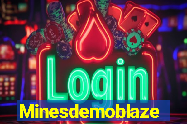 Minesdemoblaze