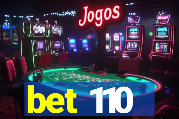 bet 110