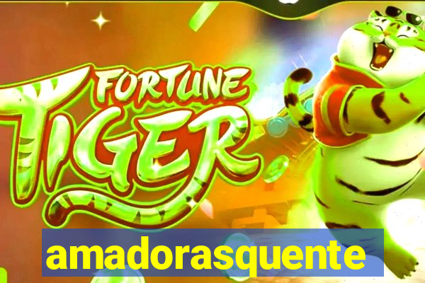 amadorasquente